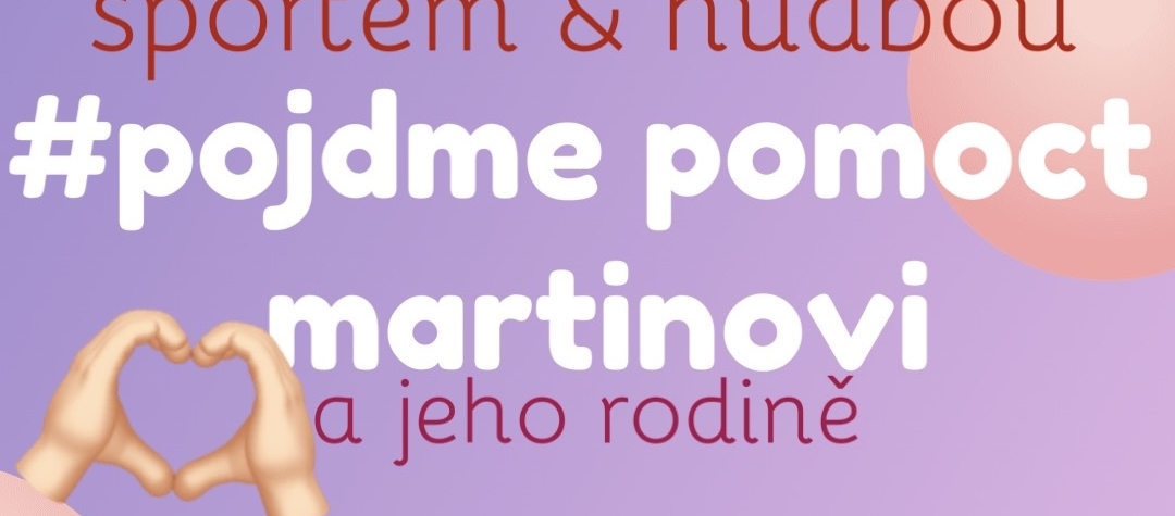 Pojďme pomoct - O Martinovi a jeho naději