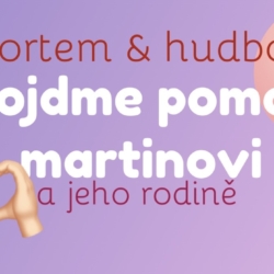 Pojďme pomoct - O Martinovi a jeho naději